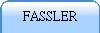 FASSLER